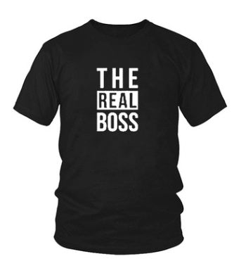 The Boss & The Real Boss T-Shirts